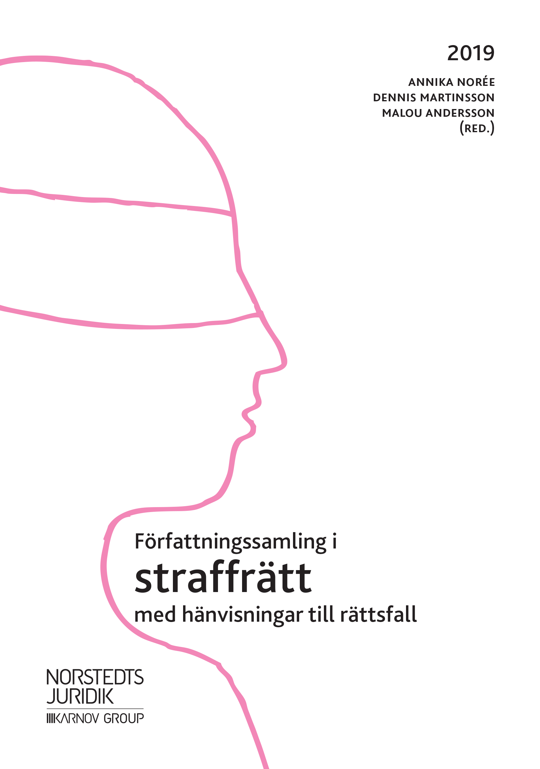 Författningssamling i straffrätt : 2019