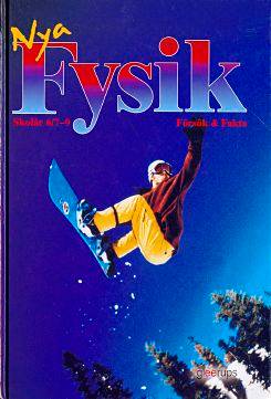 Nya Fysik försök & fakta Stadiebok