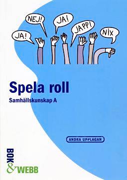 Spela roll - Samhällskunskap A, Bok