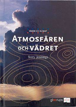 Väder och klimat - Atmosfären och vädret