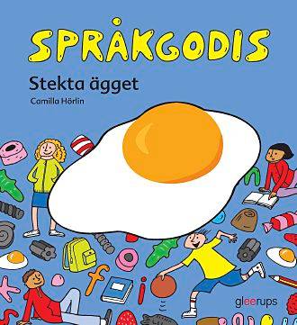 Språkgodis Stekta ägget