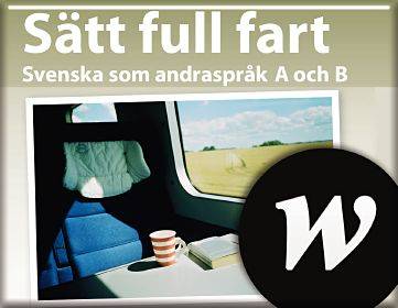 Sätt full fart - Sv som andraspr Lärarwebb enanv.