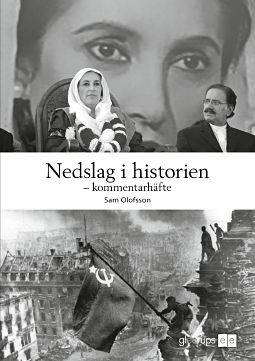 Nedslag i historien - kommentarhäfte