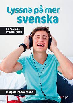 Lyssna på mer svenska