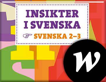 Insikter i svenska 2-3 Lärarwebb Individlicens 12 mån