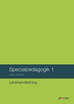 Specialpedagogik 1, lärarhandledning