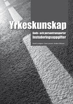 Yrkeskunskap Gods- och persontransporter, instuderingsuppg