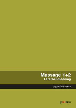 Massage 1+2, lärarhandledning