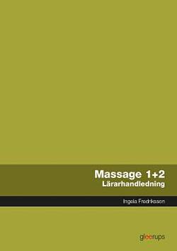 Massage 1+2, lärarhandledning