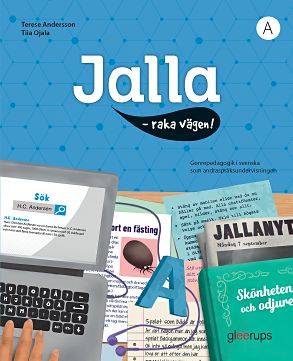 Jalla - raka vägen! A : Bok A