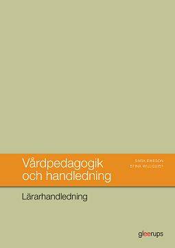 Vårdpedagogik och handledning, Lärarhandledning