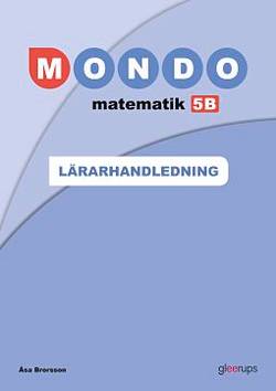 Mondo Matematik 5B Lärarhandl