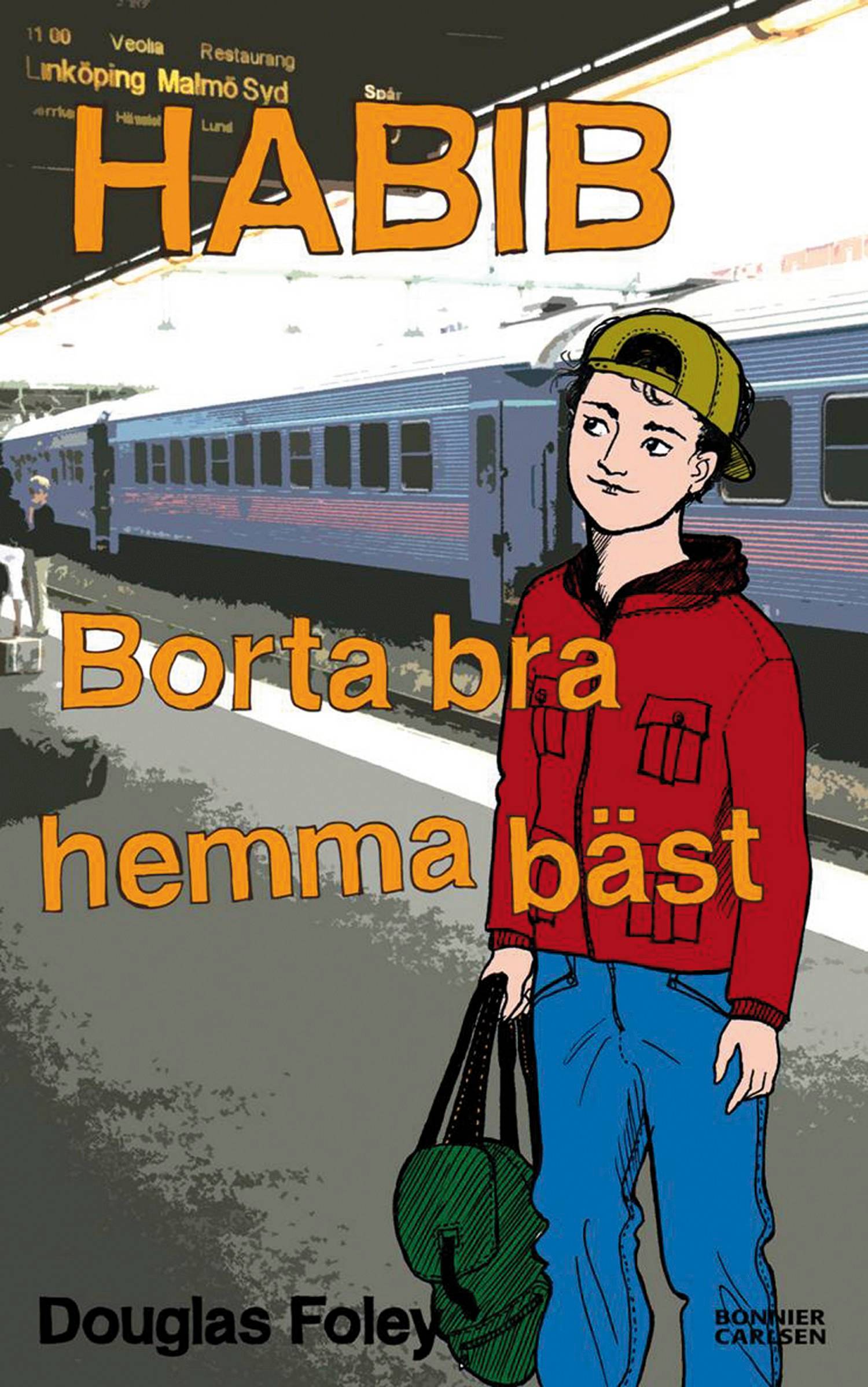 Habib. Borta bra, hemma bäst