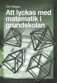 Att lyckas med matematik i grundskolan