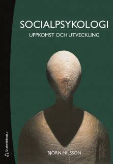 Socialpsykologi : uppkomst och utveckling