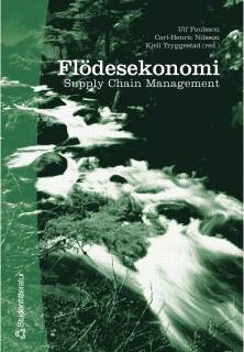 Flödesekonomi : Supply Chain Management