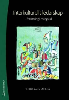 Interkulturellt ledarskap : förändring i mångfald