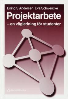 Projektarbete - En vägledning för studenter