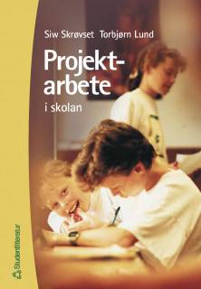 Projektarbete : i skolan