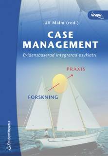 Case management - Evidensbaserad integrerad psykiatri