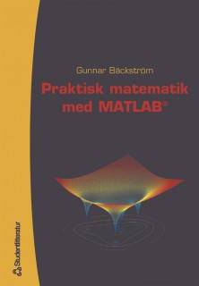 Praktisk matematik med MATLAB