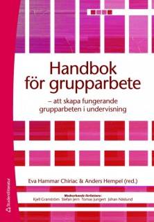 Handbok för grupparbete : att skapa fungerande grupparbeten i undervisning