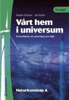 Vårt hem i universum - En berättelse om utveckling och miljö