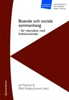 Boende och sociala sammanhang : för människor med funktionshinder