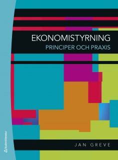 Ekonomistyrning : principer och praxis