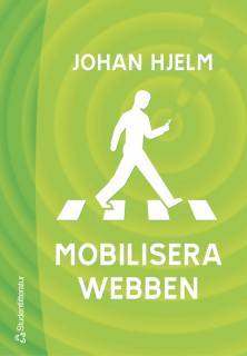 Mobilisera webben