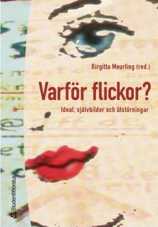 Varför flickor? - Ideal, självbilder och ätstörningar