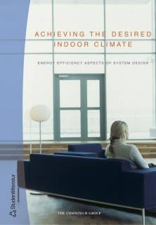 Achieving the desired indoor climate