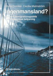 Ingenmansland? - Svensk immigrationspolitik i utrikespolitisk belysning