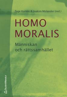 Homo Moralis : människan och rättsamhället