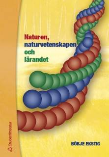 Naturen, naturvetenskapen och lärandet