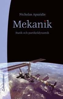 Mekanik : statik och partikeldynamik