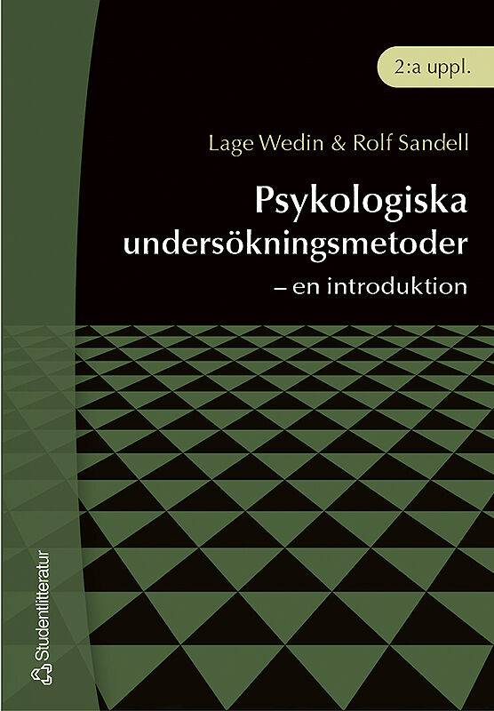 Psykologiska undersökningsmetoder - - en introduktion