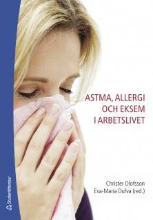 Astma, allergi och eksem i arbetslivet