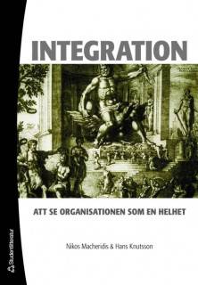 Integration : att se organisationer som en helhet