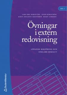 Övningar i extern redovisning. D. 1, Löpande bokföring och enklare bokslut