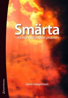 Smärta : ett mångfacetterat problem