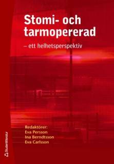 Stomi- och tarmopererad : ett helhetsperspektiv