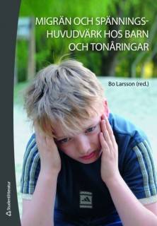 Migrän och spänningshuvudvärk hos barn och tonåringar