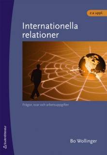 Internationella relationer : frågor, svar och arbetsuppgifter