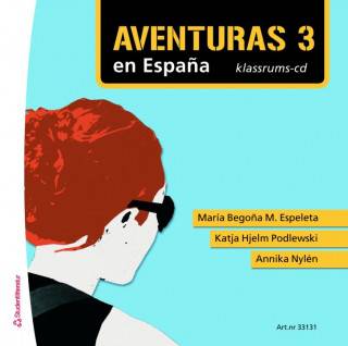 Aventuras 3 - klassrums-cd