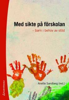 Med sikte på förskolan : - barn i behov av stöd