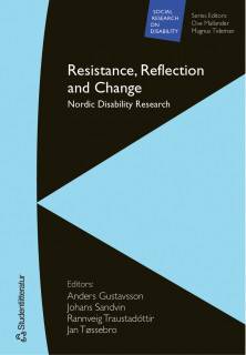 Resistance, Reflection and Change - Nordic Disability Research