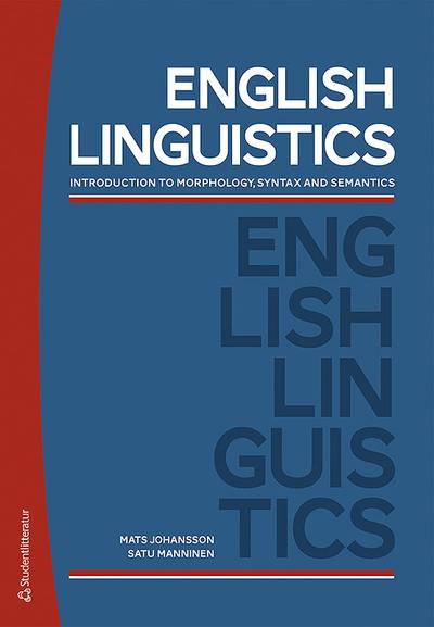 English Linguistics : introduction to morphology, syntax and semantics