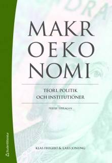 Makroekonomi : teori, politik och institutioner