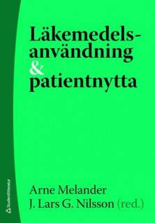 Läkemedelsanvändning och patientnytta